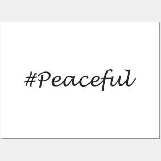 Peaceful Word - Hashtag Design Posters and Art